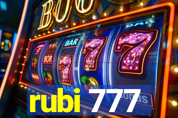 rubi 777